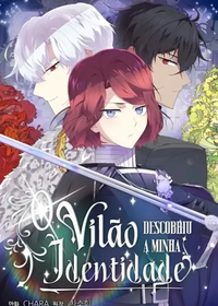 Capa de O Vilão Descobriu A Minha Identidade