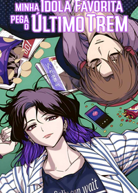 Capa de Minha idola Favorita Pega O ultimo trem