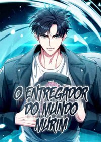 Capa de O Entregador do Mundo Murim