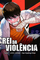 Capa de Rei da Violência